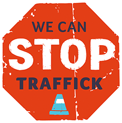 ed stop sign graphic reading “We Can Stop Traffick” with a blue traffic cone icon at the bottom.